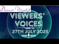VIEWERS VOICES 27th JULY 2025 VIEWERS VOICES 27th JULY 2025