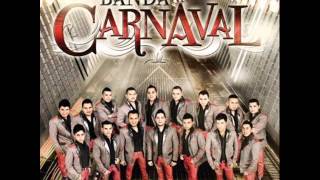 Video thumbnail of "Banda Carnaval  La Historia De Mis Manos 2015"