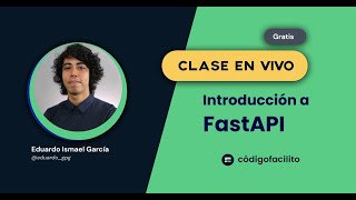 Clase gratuita: APIs con Python usando Fast API