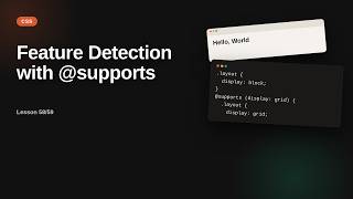 Feature Detection with @supports | CSS Tutorial for Beginners