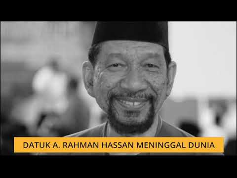 Datuk A Rahman Hassan Meninggal Dunia Youtube