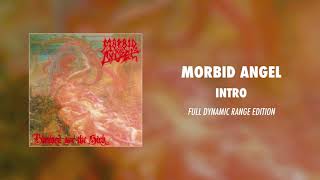 Morbid Angel - Intro (Full Dynamic Range Edition) (Official Audio)
