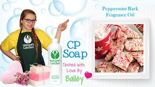 Soap Testing Peppermint Bark Fragrance Oil- Natures Garden