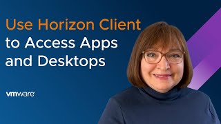 Using VMware Horizon Client to Access Desktops and Apps screenshot 2