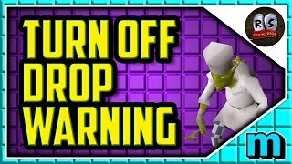 HOW TO TURN OFF DROP WARNING IN OSRS 2019 (EASY) - Oldschool Runescape disable drop warning