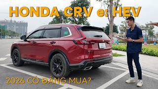 Trải nghiệm Honda Crv e:Hev 2026 : ưu, nhược điểm - còn đáng mua trong 2026? | Xế Cộng