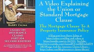 A Video Explaining the Union or Standard Mortgage Clause