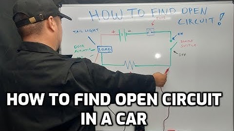 How to Check Find and Test for An Open Circuit in a Car