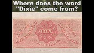 Why is the South called Dixie?
