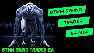 BTMM Swing Trader EA MT4 | Forex Expert Advisor | Trading Robot