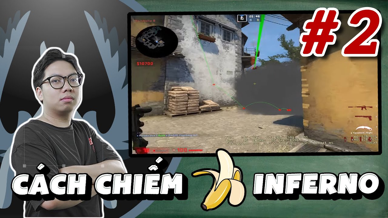 [CS:GO - Phòng Thủ] Hướng dẫn cách chiếm chuối Inferno | Capt Hoag ...