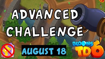 Bloons TD 6 Advanced Challenge | Metalic Misery | No MK No Powers Used | August 18 2023