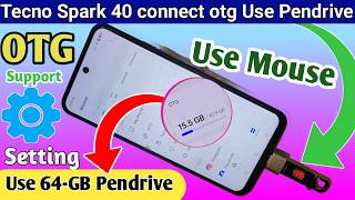 Tecno Spark 40 Connect otg Use 64GB Pendrive // Tecno KM5 Otg Connection