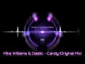 Candy Mike Williams Dastic Original Mix mp3