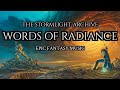 The stormlight archive words of radiance epic fantasy music for reading studying or sleeping
