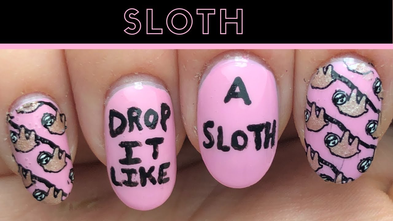Sloth Nails - YouTube