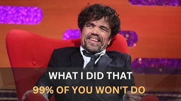 Peter Dinklage | This is Why Only 1% SUCCEED and What 99% Are Not DOING