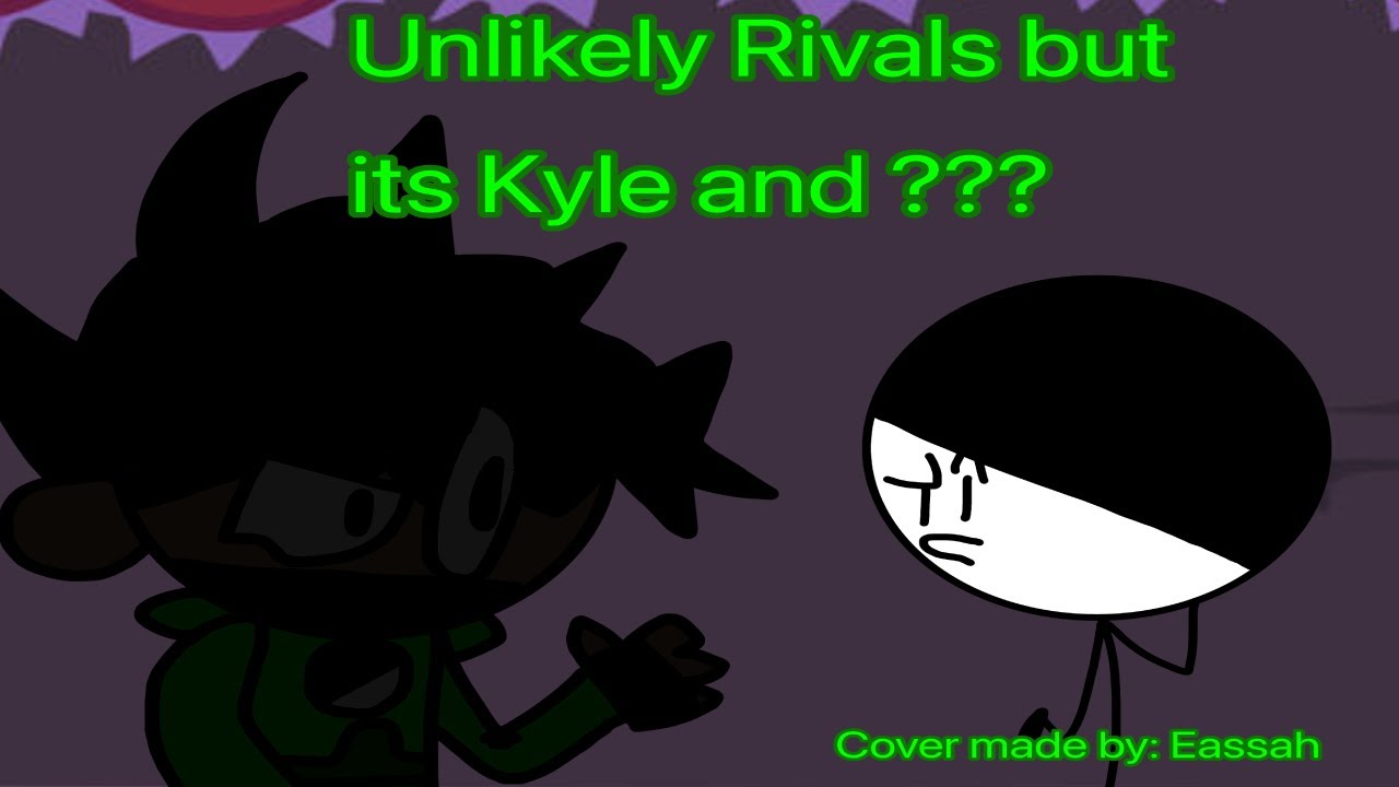 Unlikely Rivals but its Kyle and ??? - YouTube