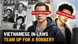 The Vietnamese Family Robbery That Shocked Long Beach  1h Of Horrifying Torture