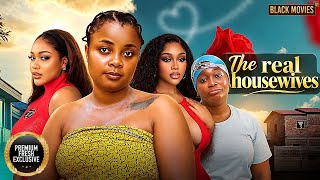 THE REAL HOUSEWIVES  (UCHE MONTANA, BIMBO ADEMOYE, CHIOMA NWAOHA, )Latest Nigerian Movie 2026