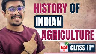 History of Indian Agriculture | Class 11 Agriculture Chapter 1 | RBSE Board | NABARD ICAR FCI AFO