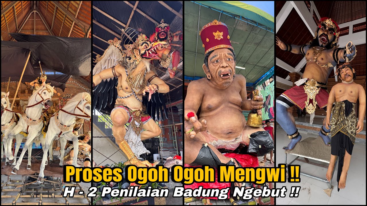 Part 2 Keliling Mengwi Melihat Proses Ogoh Ogoh Menjelang Penilaian Badung 2026