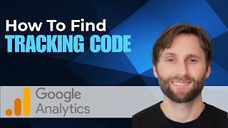 How to Find Google Analytics GA4 Tracking Code [2026 Guide]