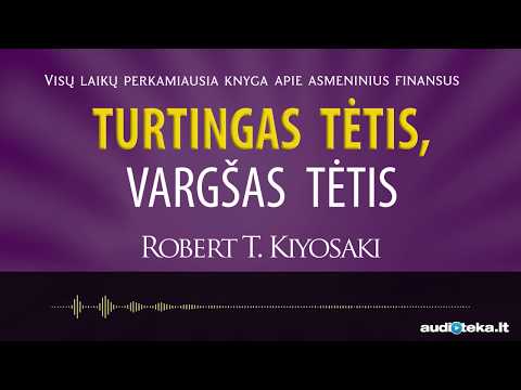 DU TĖČIAI. TURTINGAS TĖTIS, VARGŠAS TĖTIS. Robert T. Kiyosaki audioknyga | Audioteka.lt