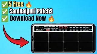 Sambalpuri Patch Download | 5 Free Sambalpuri Patches | Mobile Octapad Patch Download