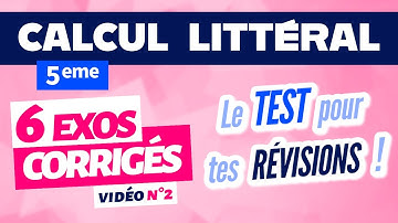 Calcul littéral 5ème exercices corrigés / révision n°2
