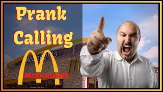 Prank calling McDonalds (GONE WRONG!)