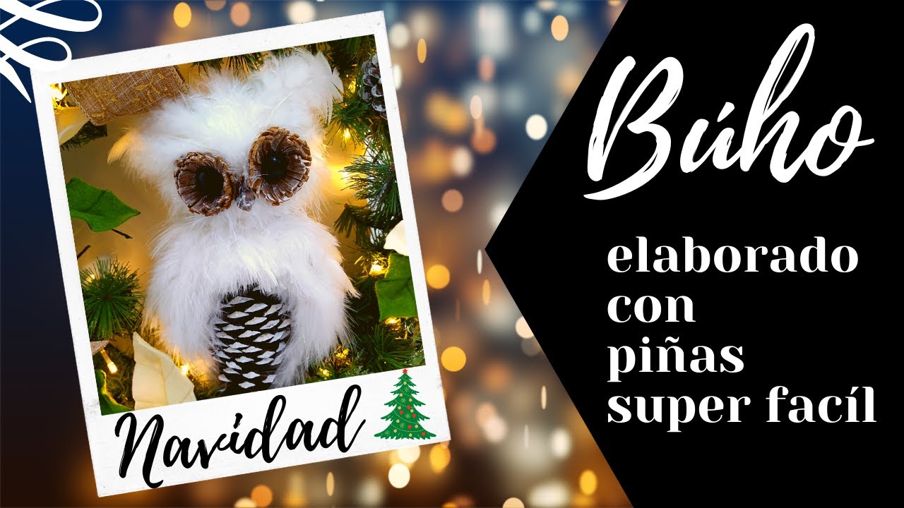 DIY Búho navideño hecho con piña de pino fácil/DIY Christmas Owl made ...