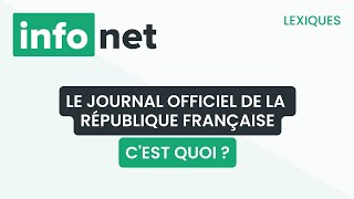 Le JORF, c'est quoi ? (définition, aide, lexique, tuto, explication)