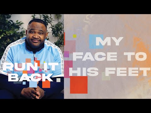 Run It Back | Face to Feet