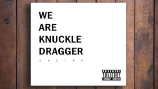 WE ARE KNUCKLE DRAGGER - Depth Perception