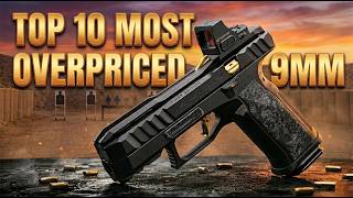Top 10 Most Overpriced 9mm Handguns You Should Avoid in 2026