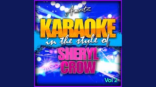 Diamond Road (In the Style of Sheryl Crow) (Karaoke Version)
