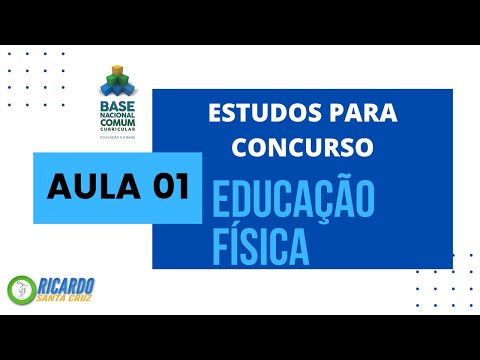 AULA 01 – INTRODUÇÃO: A EDUCAÇÃO FÍSICA NA BNCC