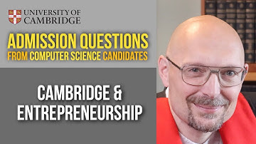 Hoe Cambridge ondernemerschap in de computerwetenschappen bekijkt bij sollicitanten [Cambridge CS...