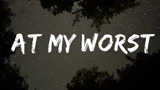 Pink Sweat$ - At My Worst (Lyrics)  | Popular Songs