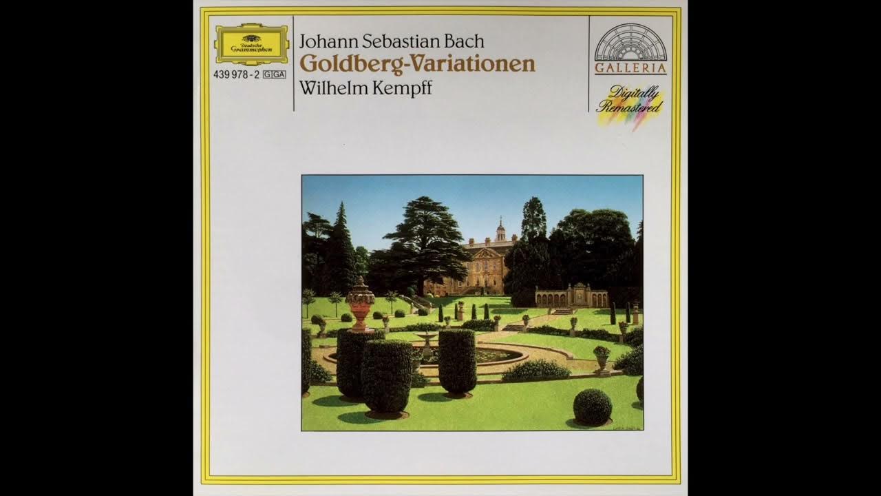Js bach 1685 1750 goldberg variations bwv 988 wilhelm kempff