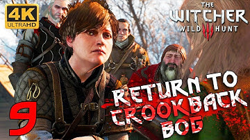 THE WITCHER 3 - Part 9: Return to Crookback Bog (Death March!) [4K, 60fps]