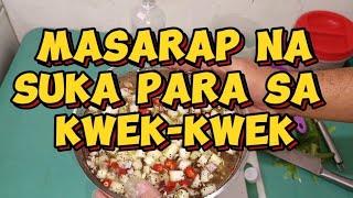 MASARAP NA SUKA PARA SA KWEK-KWEK BUSINESS | MR. CLICK TV