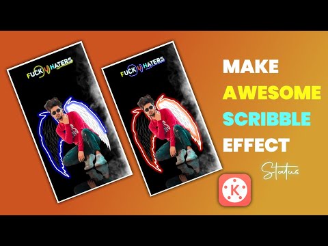 How to Make Scribble effect Status Video || Kinemaster || Haters Status || New Effect