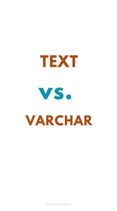 SQL TEXT Vs. VARCHAR ️ - YouTube