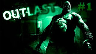 САМАЯ СТРАШНАЯ ИГРА! ► OUTLAST #1