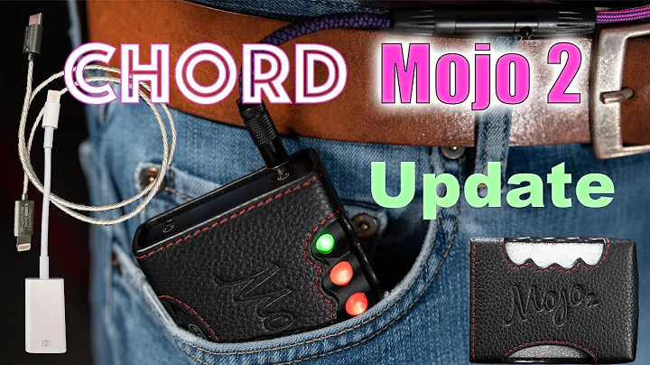 Chord Mojo 2 Update