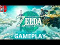 GAMEPLAY THE LEGEND OF ZELDA : TEARS OF THE KINGDOM