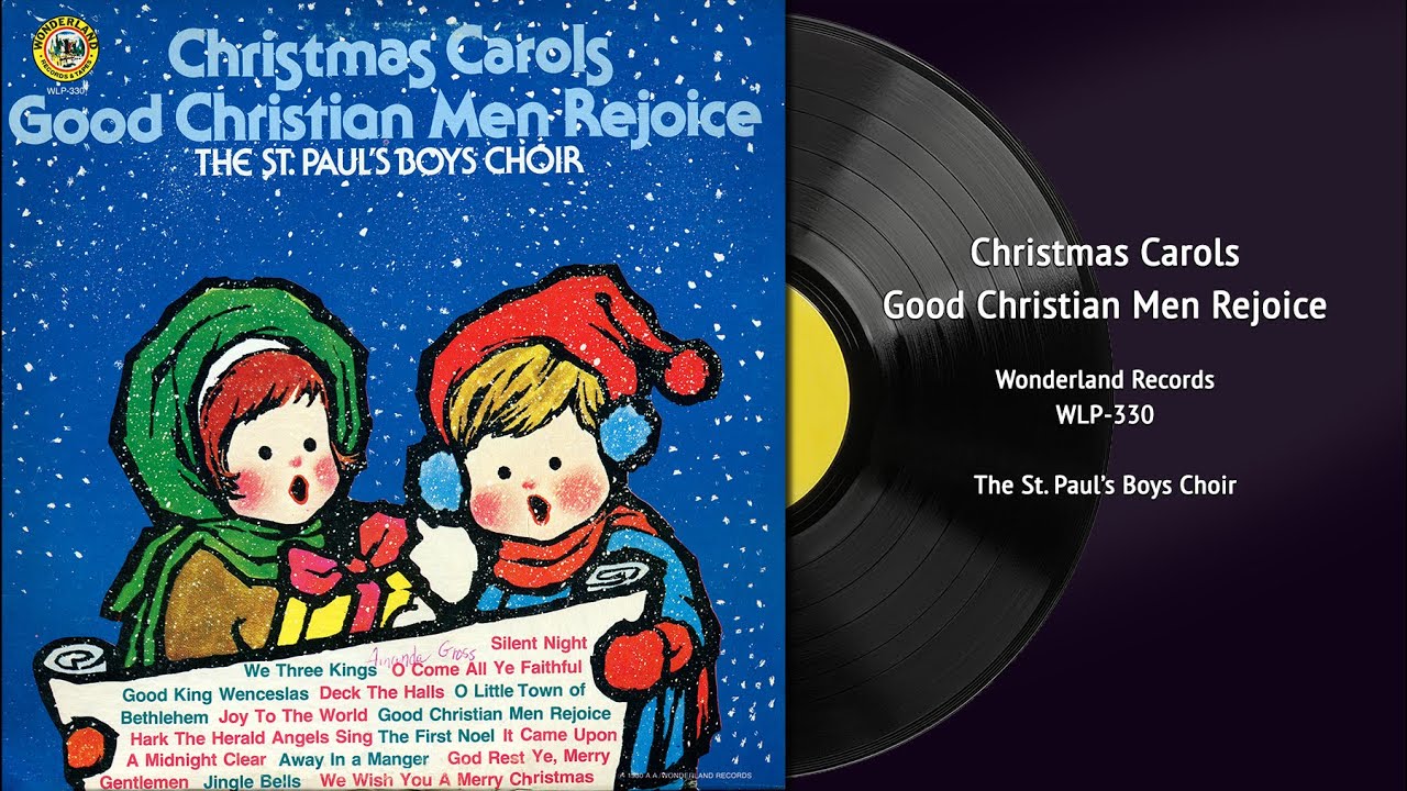 Christmas Carols: Good Christian Men Rejoice - The St. Paul's Boys Choir (WLP-330) | Vintage Vinyl