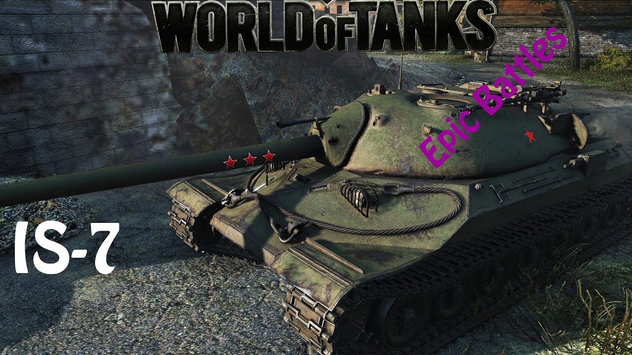 WOT EPIC BATTLE - IS-7(cornered unicorn)